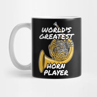 World's Greatest Horn Player French Hornist Brass Musician Mug